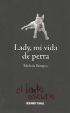 Lady, Mi Vida de Perra