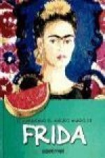 Descubriendo El Mágico Mundo de Frida (Nueva Edición)