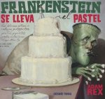 Frankenstein Se Lleva El Pastel