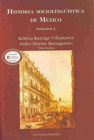 Historia Sociolinguistica de Mexico: Volumen 2