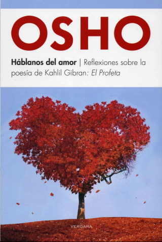 Hablanos del Amor: Reflexiones Sobre la Poesia de Kahlil: El Profeta = Speak to Us of Love