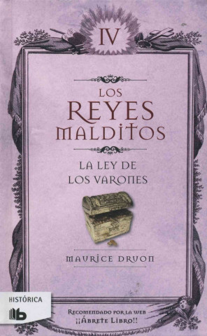 Reyes Malditos IV. La Ley de Los Varones