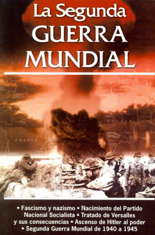 Segunda Guerra Mundial, La