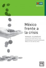 Mexico Frente a la Crisis