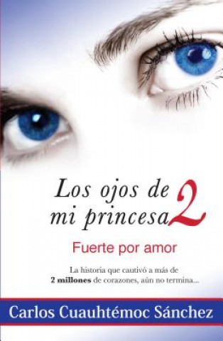 Ojos de Mi Princesa II