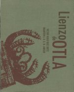 Lienzo de Otla. Memoria de Un Paisaje Sagrado