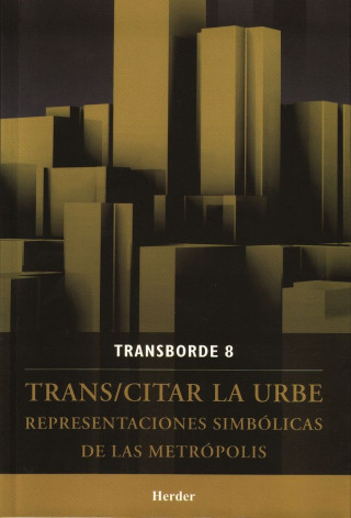 TRANSCITAR LA URBE