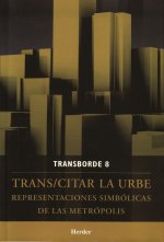 TRANSCITAR LA URBE