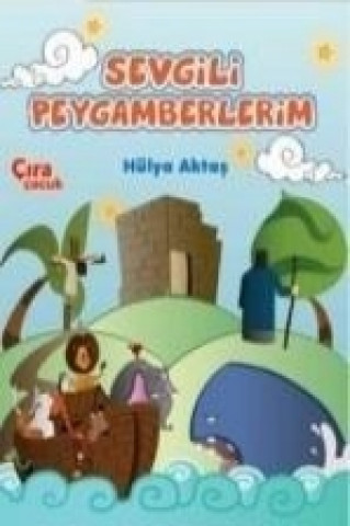 Sevgili Peygamberlerim