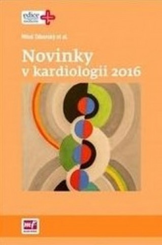 Novinky v kardiologii 2016