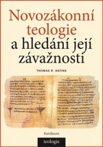 Novozákonní teologie a hledání její závažnosti