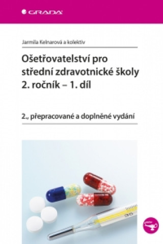 Ošetřovatelství pro střední zdravotnické školy 2. ročník