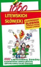 1000 litewskich slow(ek) Ilustrowany slownik polsko-litewski litewsko-polski