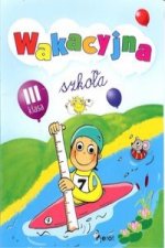 Wakacyjna szkola Klasa 3