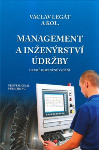 Management a inženýrství údržby - 2. doplněné vydání