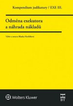 Kompendium judikatury Odměna exekutora a náhrada nákladů