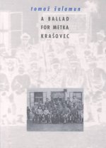 A Ballad for Metka Krasovec
