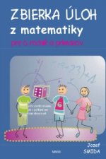 Zbierka úloh z matematiky pre 6. ročník ZŠ a primánov