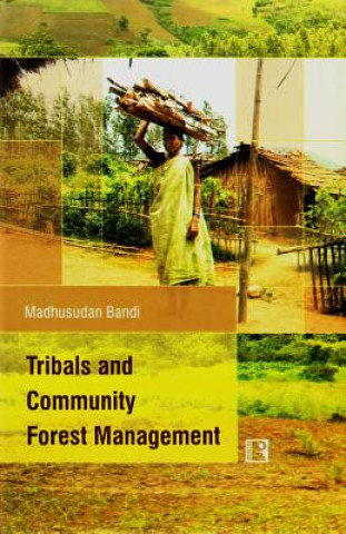 Tribals and Community Forest Management