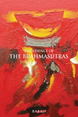 The Essence of Brahmasutras
