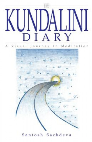 Kundalini Diary - A Visual Journey in Meditation