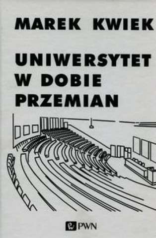 Uniwersytet w dobie przemian.