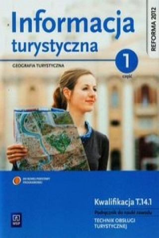 Informacja turystyczna Podrecznik do nauki zawodu technik obslugi turystycznej Czesc 1