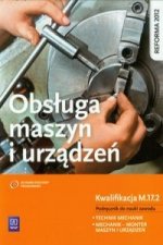 Obsluga maszyn i urzadzen Podrecznik do nauki zawodu