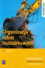 Organizacja robot rozbiorkowych Podrecznik do nauki zawodu