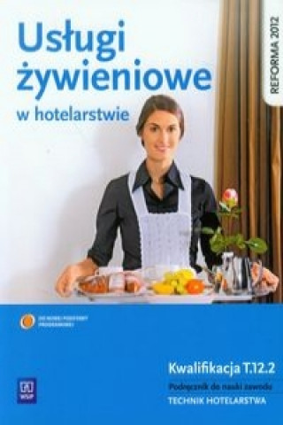 Uslugi zywieniowe w hotelarstwie