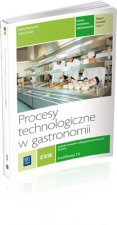 Procesy technologiczne w gastronomii Zeszyt cwiczen Czesc 1