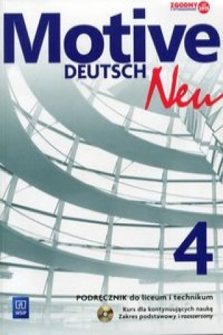 Motive Deutsch Neu 4 Podrecznik z plyta CD Zakres podstawowy i rozszerzony