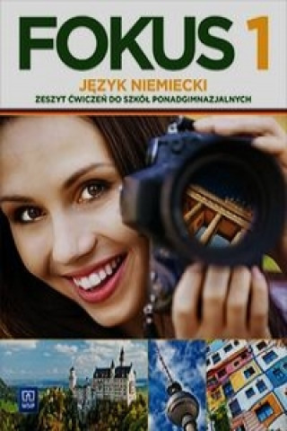 Fokus 1 Jezyk niemiecki Zeszyt cwiczen