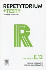 Repetytorium + testy Egzamin zawodowy Kwalifikacja E.13