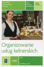 Organizowanie uslug kelnerskich Zeszyt cwiczen Kwalifikacja T.10
