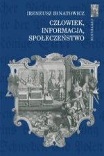 Czlowiek, informacja, spoleczenstwo