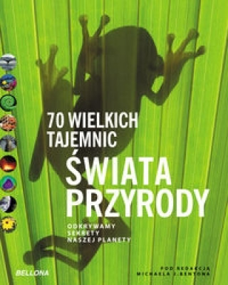 70 wielkich tajemnic swiata przyrody