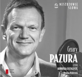 Cezary Pazura czyta Kubusia Fataliste