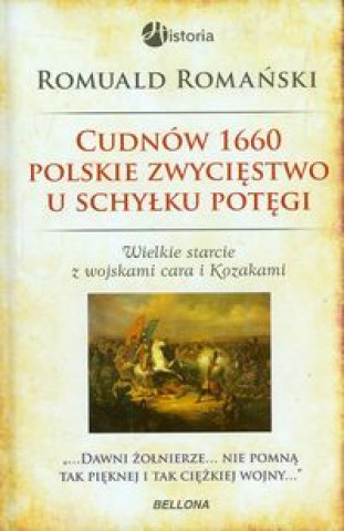 Cudnow 1660 Polskie zwyciestwo u schylku potegi