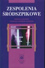 Zespolenia srodszpikowe