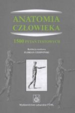 Anatomia czlowieka 1500 pytan testowych
