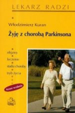 Zyje z choroba Parkinsona