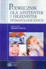 Podrecznik dla asystentek i higienistek stomatologicznych