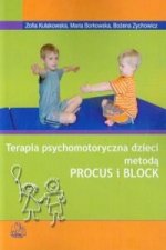 Terapia psychomotoryczna dzieci metoda PROCUS i BLOCK