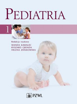 Pediatria. Tom 1