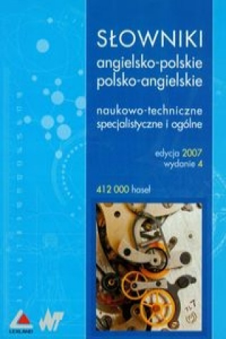 Slowniki angielsko-polskie polsko-angielskie naukowo-techniczne specjalistyczne i ogolne