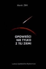 Opowiesci nie tylko z tej ziemi