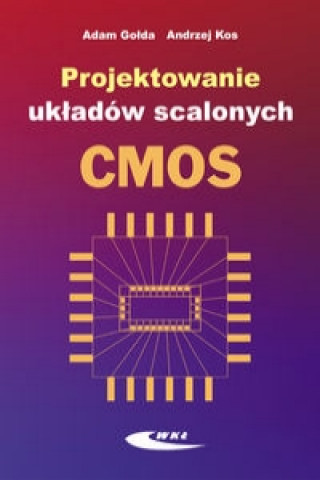 Projektowanie ukladow scalonych CMOS
