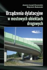 Urzadzenia dylatacyjne w mostowych obiektach drogowych