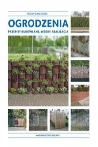 Ogrodzenia (Przemyslaw Ziarko)(Twarda)